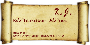 Kühtreiber János névjegykártya